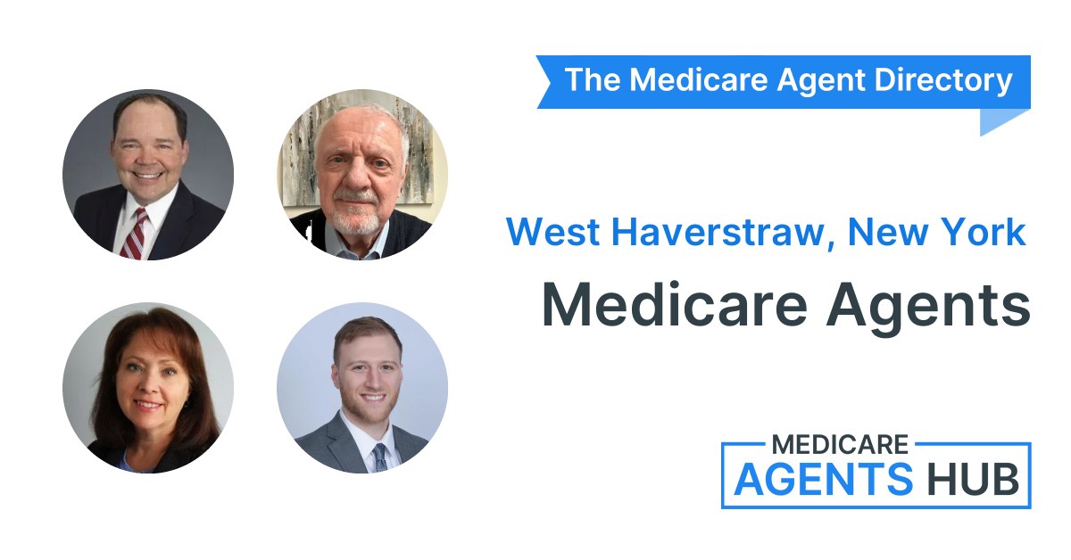Local Medicare Agents in West Haverstraw NY