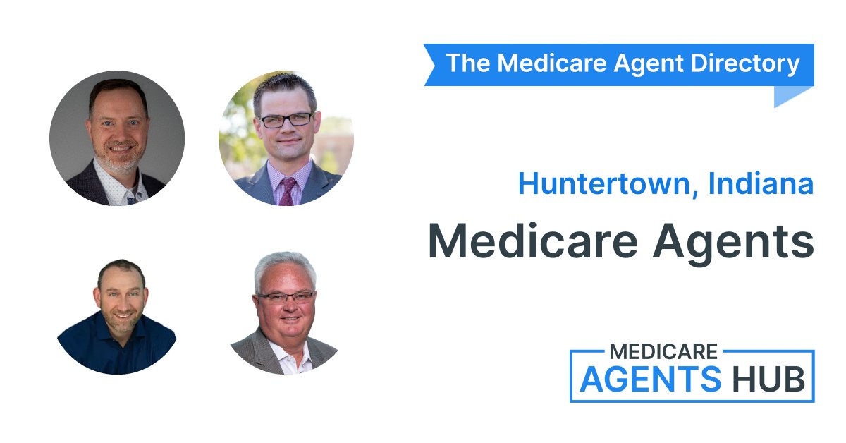 Huntertown, IN Medicare Insurance Agents