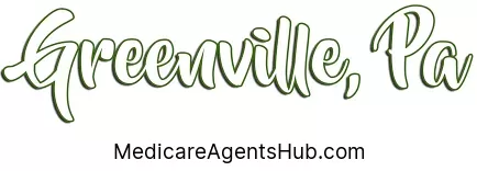 Local Medicare Insurance Agents in Greenville Pennsylvania