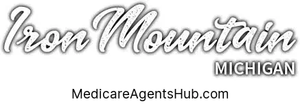 Local Medicare Insurance Agents in Iron Mountain Michigan