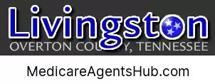 Local Medicare Insurance Agents in Livingston Tennessee