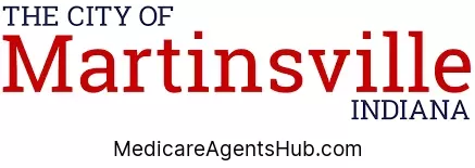 Local Medicare Insurance Agents in Martinsville Indiana