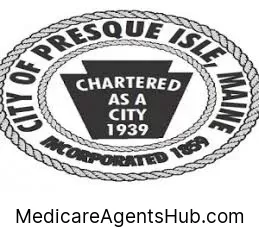 Local Medicare Insurance Agents in Presque Isle Maine