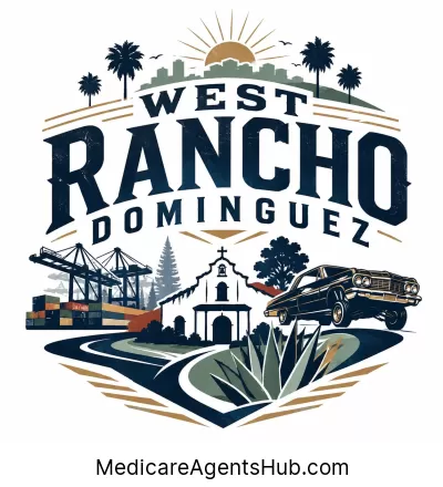 Local Medicare Insurance Agents in West Rancho Dominguez California