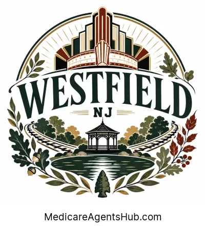 Local Medicare Insurance Agents in Westfield New Jersey