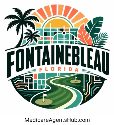 Local Medicare Insurance Agents in Fountainebleau Florida