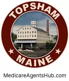 Local Medicare Insurance Agents in Topsham Maine